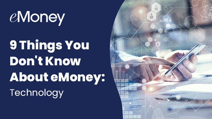 9 Things You Don't Know About eMoney