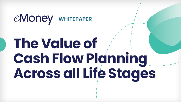 The Value of Cash Flow Planning Across all Life Stages