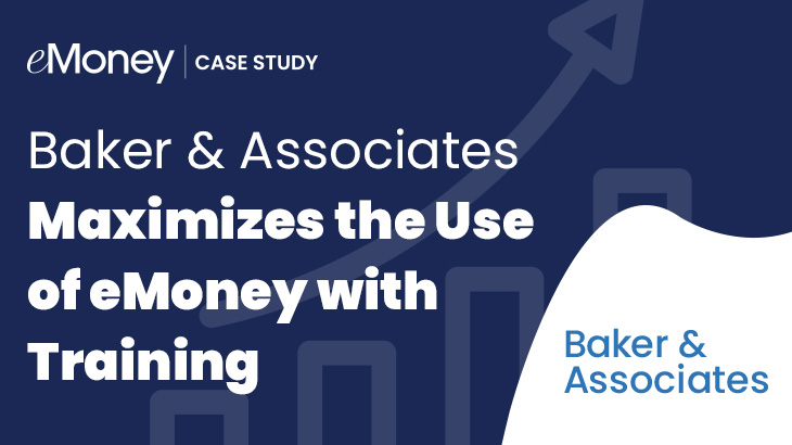 Baker and Associates financial planning | eMoney Advisor