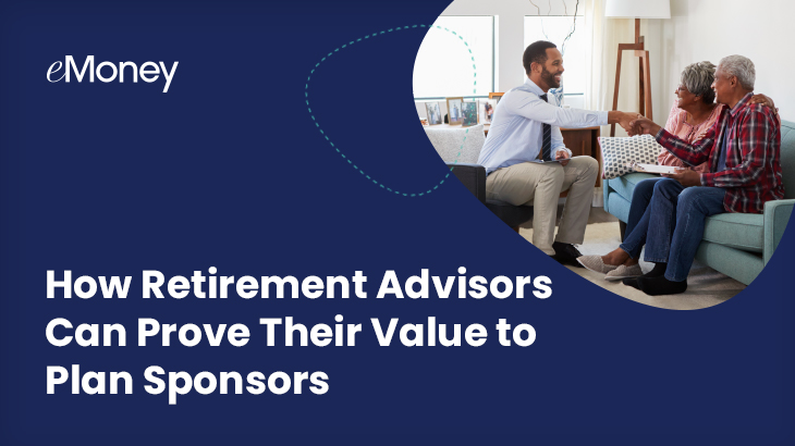 Retirement Advisors Can Prove Their Value to Plan Sponsors Blog