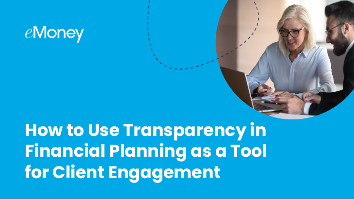 Transparency as a tool for client engagement in financial planning blog